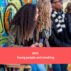 young people sat at a skatepark, text reads "ASH: young people and smoking"