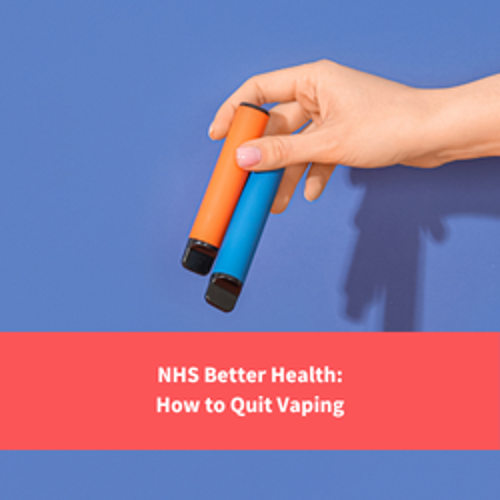 A person dropping vapes, text reads "NHS Better Health: How to Quit Vaping"