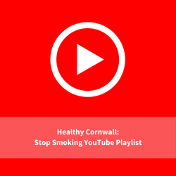 youtube logo, text reads "healthy cornwall: stop smoking youtube playlist"