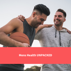 two men with arms round each other laughing with a basketball, text reads "Mens Health UNPACKED"