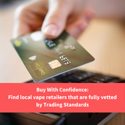 a credit card being used on a payment machine, text reads "Buy with confidence: find local vape retailers that are fully vetted by Trading Standards"