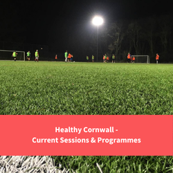 men playing football, text reads "Healthy Cornwall - Current programmes"