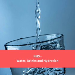 a glass of water, text reads "NHS water, drinks and hydration"