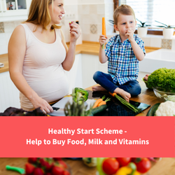 pregnant woman and son chopping and eating vegetables, text reads "Healthy start scheme - help to buy food, milk and vitamins"