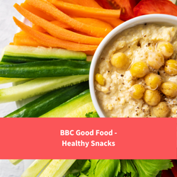 hummus and vegetables, text reads "BBC Good food - Healthy snacks"